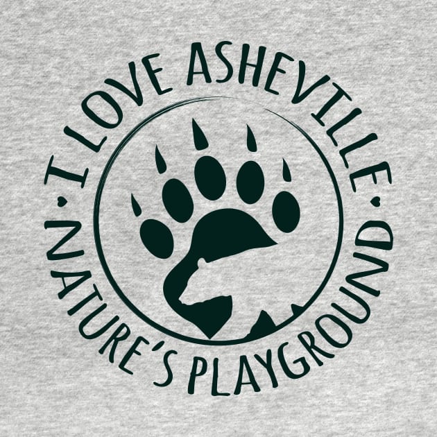 I Love Asheville, NC - Black Bear Paw - GreenO 15 by AVL Merch